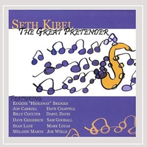 Great Pretender - Seth Kibel (CDs)