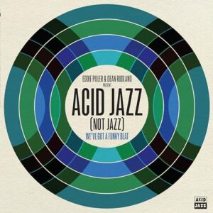 EDDIE PILLER & DEAN RUDLAND PRESENT: ACID JAZZ - Various (CDs)