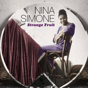 Strange Fruit: Rare Studio & Live Recordings From - SIMONE,NINA (CDs)