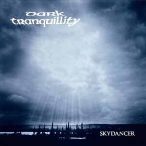 Skydancer - Dark Tranquillity (CDs)