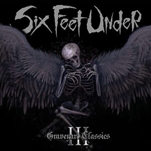 Graveyard Classics 3 - Six Feet Under (CDs)