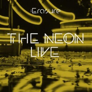 The Neon Live - Erasure (CDs)