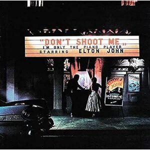 Elton John - Don't Shoot Me I'm Only The Piano Player [Disco de Vinil]