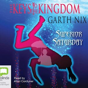 Superior Saturday (Keys to the Kingdom) [Audio] (CDs)