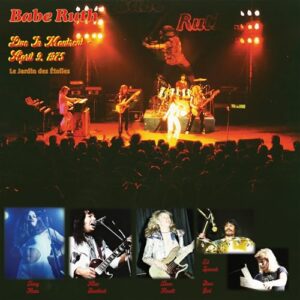 Live in Montreal - April 9, 1975 - Babe Ruth (CDs)