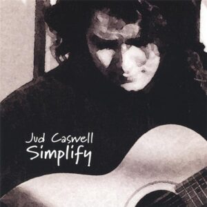 Between the Pavement and the Sky - Jud Caswell (CDs)