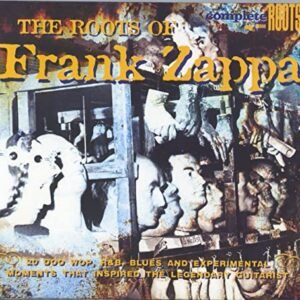 Roots of Frank Zappa - Various (CDs)