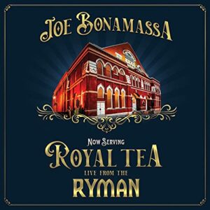 Now Serving: Royal Tea: Live From The Ryman - Joe Bonamassa (CDs)