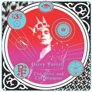 The Glitz; The Glamour [Disco de Vinil] - Perry Farrell (Discos de Vinil)