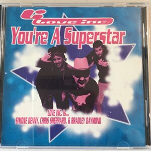 You're a Superstar [Audio CD] Love Inc (CDs)