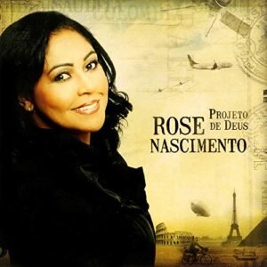CD Rose Nascimento Projeto de Deus (CDs)