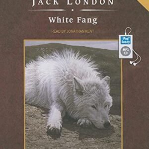 White Fang: Includes Ebook - London, Jack (CDs)