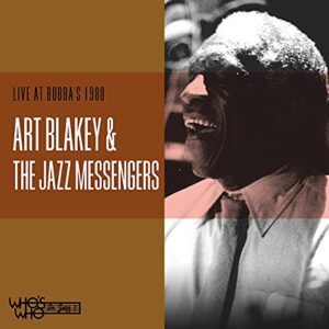 LIVE AT BUBBA'S 1980 - Art Blakey & Jazz Messengers (CDs)