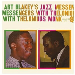 Art Blakey's Jazz Messengers With Thelonious Monk [Deluxe Edition] - Art Blakey's Jazz Messengers With Thelonious Monk (Discos de Vinil)