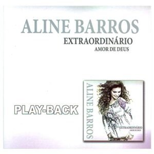 CD Aline Barros Extraordinário amor de Deus (Play-Back) (CDs)