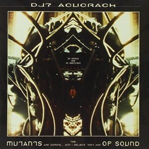 The Mutants Are Coming and I Believe They Are of Sound (CDs)