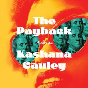 The Payback - Cauley, Kashana (CDs)