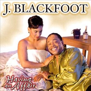 Having An Affair - BLACKFOOT,J. (CDs)