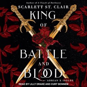 King of Battle and Blood: 1 - Clair, Scarlett St (CDs)