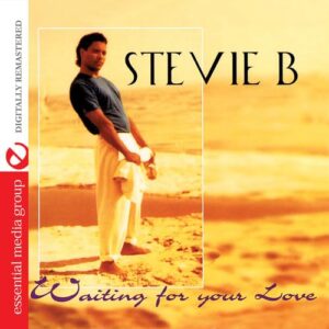 Waiting for Your Love - Stevie B (CDs)