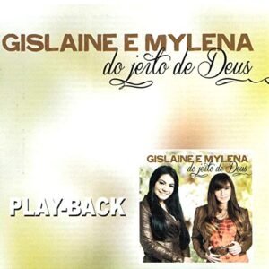 Cdpb.Do Jeito De Deus - Gislaine & Mylena - GISLAINE & MYLENA (CDs)