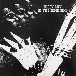 In the Beginning - Buddy Guy (CDs)
