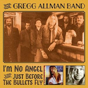 I'm No Angel & Just / Before the Bullets Fly - ALLMAN,GREGG (CDs)