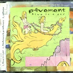 Give It a Day - Pavement (CDs)