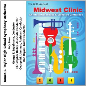 2011 Midwest Clinic: James E. Taylor High School Symphony Orchestra - James E. Taylor High School Symphony Orchestra (CDs)