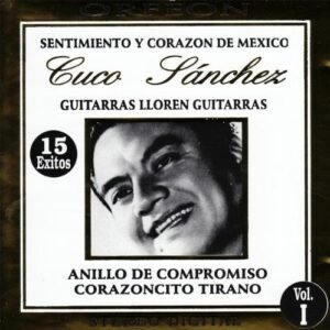 Sentimiento Y Corazon de Mexic - Cuco Sánchez (CDs)