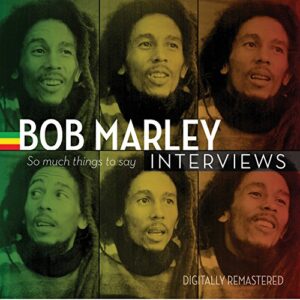 Bob Marley Interviews: So Much Things to Say - Bob Marley (CDs)