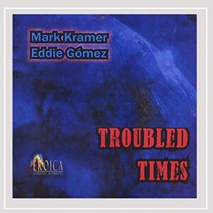 Troubled Times - Kramer, Dr Mark (CDs)