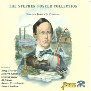 The Stephen Foster Collection: Stephen Foster In Contrast - Stephen Foster Collection-Stephen Foster in Contra (CDs)