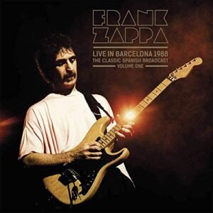 Live In Barcelona 1988: The Classic Spanish Broadcast [VINYL] [Disco de Vinil] - Zappa Frank (Discos de Vinil)