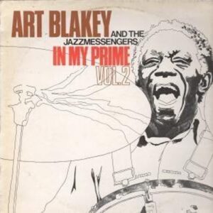 In My Prime 2 - BLAKEY,ART & THE JAZZ MESSENGERS (CDs)