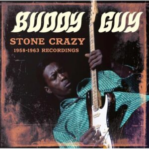 Stone Crazy 1958-1963 Recordings - Limited - Buddy Guy (CDs)