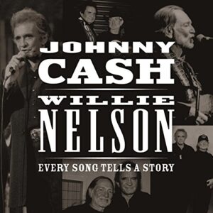 Every Song Tells A Story - Johnny Cash & Willie Nelson (CDs)