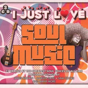 I Just Love Soul Music [Import anglais] - James Brown, Marvin Gaye, Sam Cooke, Johnny Guitar Watson, Etc. (CDs)