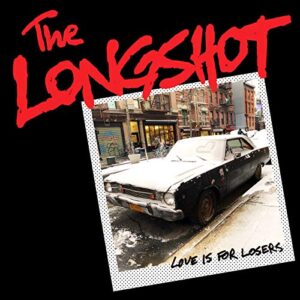 The Longshot (Projeto paralelo Green Day) - Love Is For Losers [Disco de Vinil]