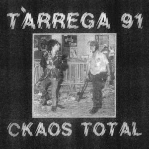 Ckaos Total [VINYL] - Tàrrega 91 (Discos de Vinil)