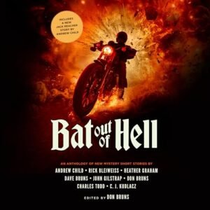Bat Out of Hell: An Anthology of New Mystery Short Stories - Bruns, Don (CDs)