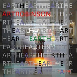 ART ROBINSON -- EARTH 9 CD* - Art Robinson (CDs)