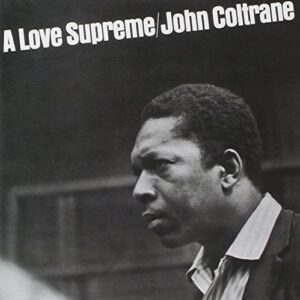 A Love Supreme by John Coltrane (2003-05-03) (CDs)