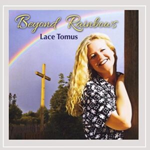 Beyond Rainbows - Lace Tomus (CDs)