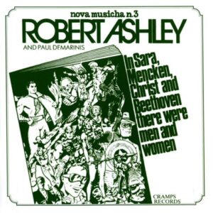In Sara Christ & Beethoven There Were Men & Women - ASHLEY,ROBERT (CDs)