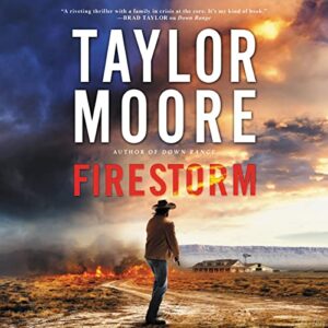 Firestorm: 2 - Moore, Taylor (CDs)