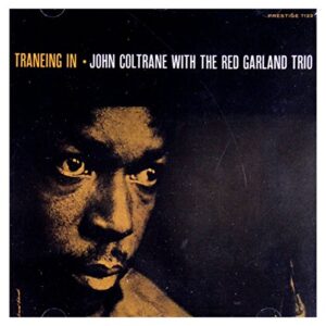 Traneing In (Remastered) - John Coltrane (CDs)