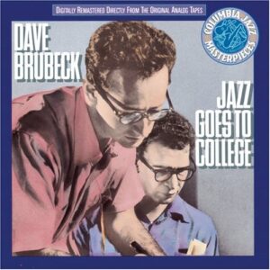 Jazz Goes To College - The Dave Brubeck Quartet (CDs)