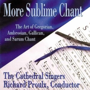 More Sublime Chant - TRADITIONAL (CDs)