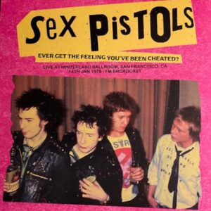 EVER GET THE FEELING YOU'VE BEEN CHEATED. (PINK VINYL) - The Sex Pistols (Discos de Vinil)
